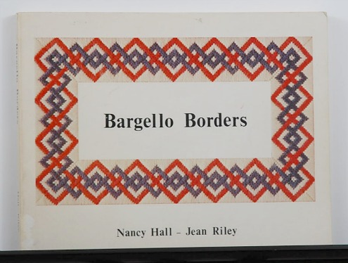 Bargello Borders by Nancy Hall and Jean Riley