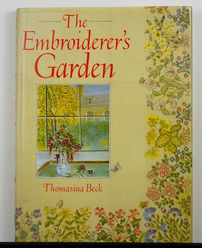 The Embroiderer's Garden by Thomasina Beck