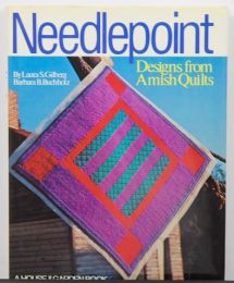 Needlepoint Designs from Amish Quilts by Laura S. Gilberg & Barbara B. Buchholz