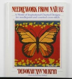 Needlework From Nature by Deborah Ann Murphy