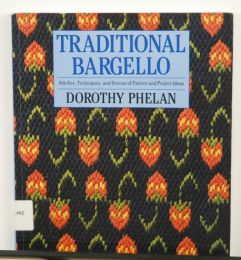 Traditional Bargello by Dorothy Phelan