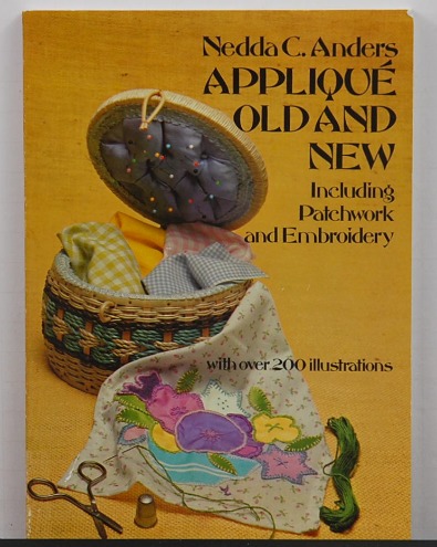 Applique Old and New by Nedda C. Anders