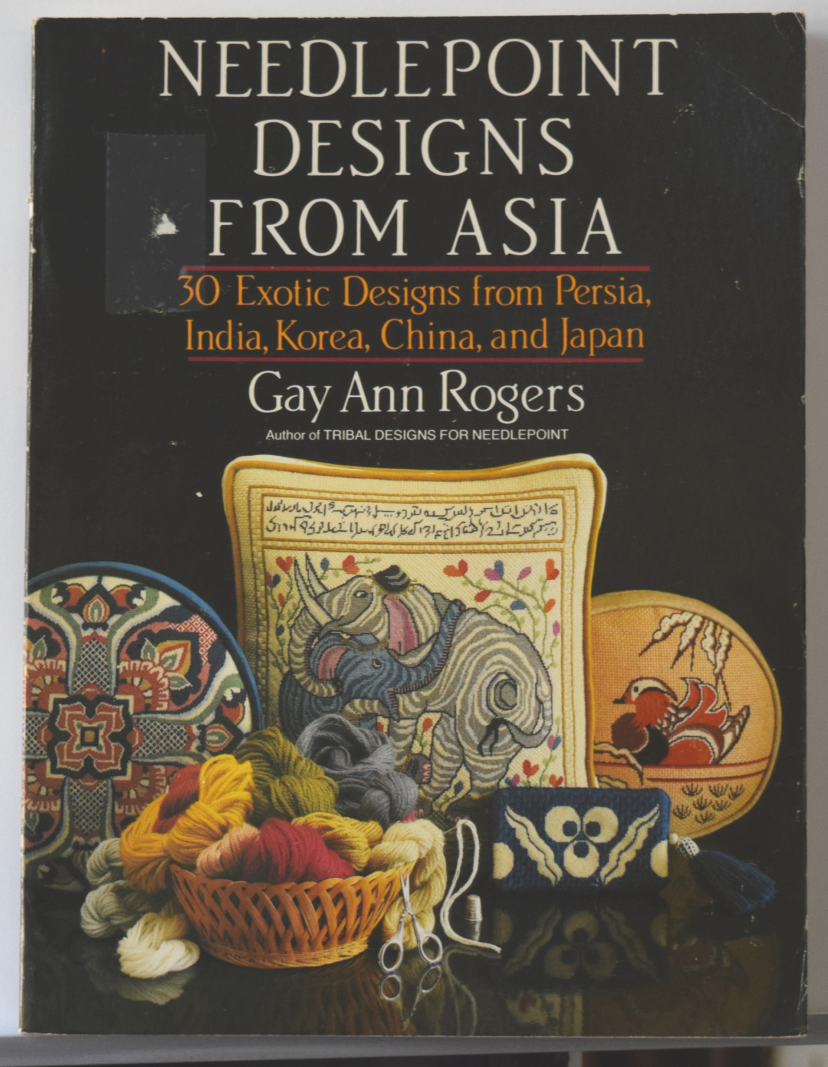 Needlepoint Designs from Asia by Gay Ann Rogers