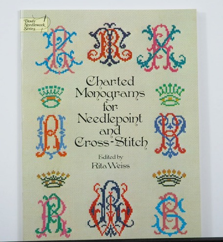 Charted Monograms For Needlepoint & Cross Stitch by Rita Weiss
