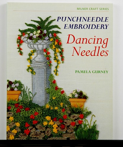 Dancing Needles: Punchneedle Embroidery by Pamela Gurney