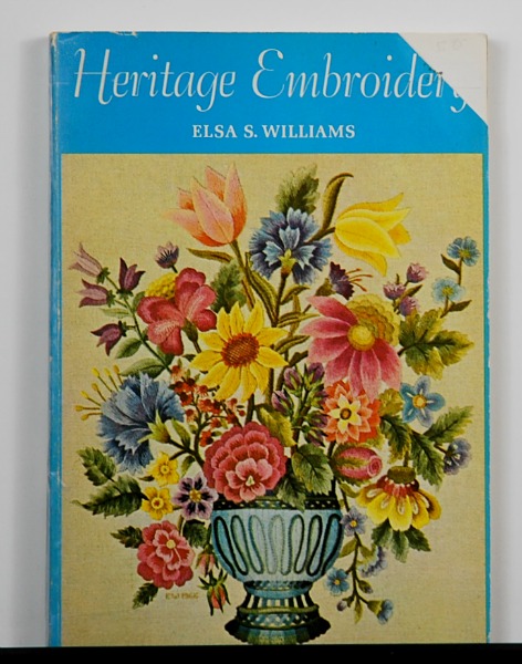 Heritage Embroidery by Elsa S. Williams