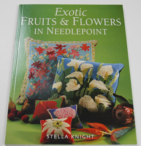 Exotic Fruits & Flowers in Needlepoint by Stella Knight