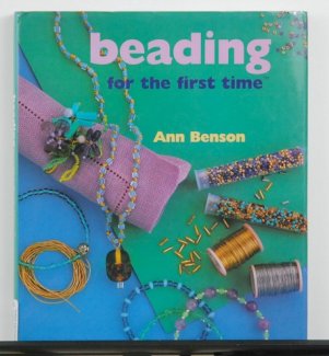 Beading For The First time By Ann Benson