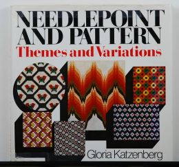 Needlepoint and Pattern by Gloria Katzenberg