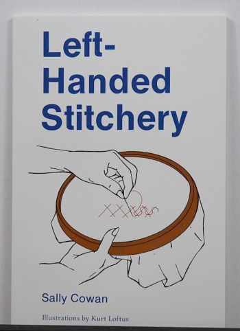 Left Handed Stitchery by Sally Cowan