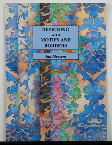 Designing with Motifs and Borders by Jan Messant
