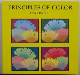 The Principles of Color by Faber Birren