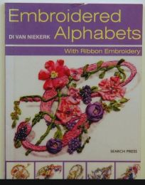 Embroidered Alphabets with Ribbon Embroidery by Di Van Niekerk