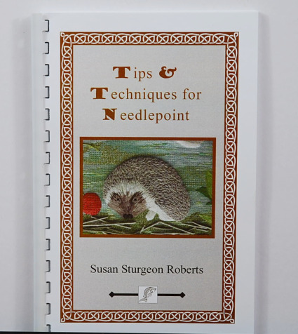 Tips and Techniques for Needlepoint by Susan Sturgeon Roberts